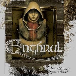 CD Enthral - The Mirror S Opposite End