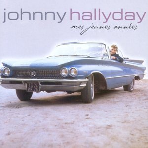 CD Johnny Hallyday - Mes Jeunes Annèes
