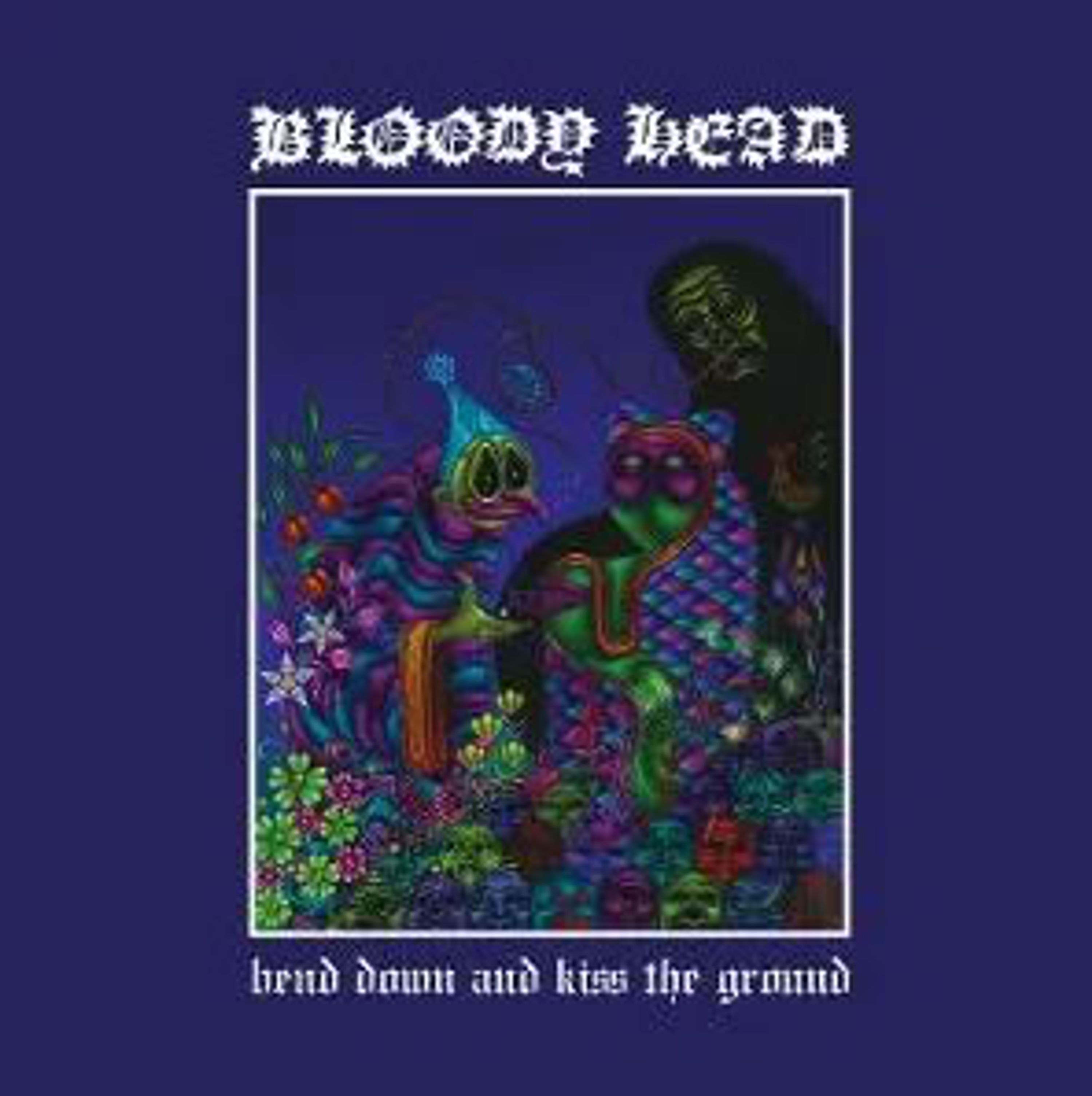 Vinyl - BEND DOWN AND KISS THE...