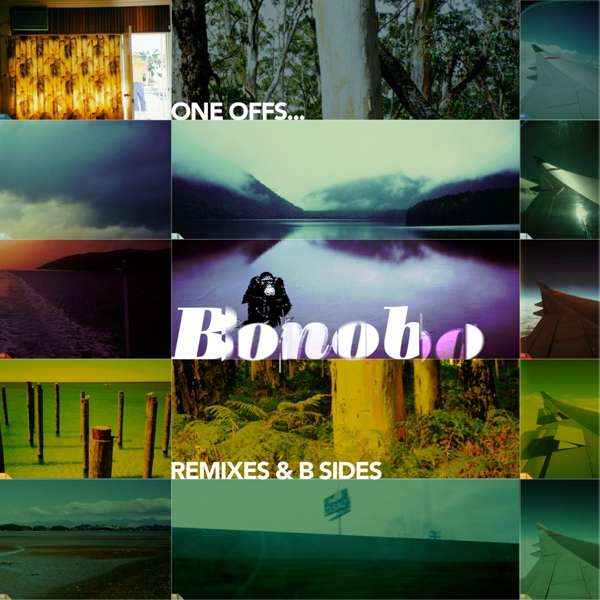 CD Bonobo - Bonobo - One Offs Remixes & B-Side