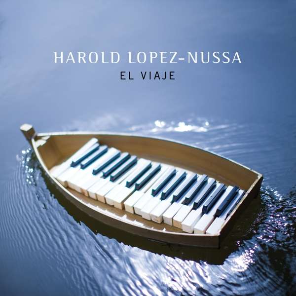 CD Harold López-Nussa - NUSSA, HAROLD - EL VIAJE