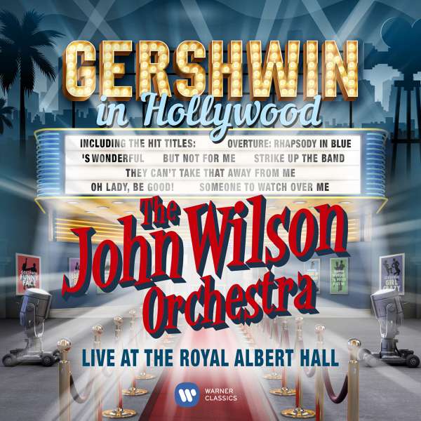 CD The John Wilson Orchestra - GERSHWIN IN HOLLYWOOD