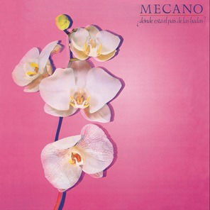 Vinyl Mecano - DONDE ESTA EL PAIS DE LAS