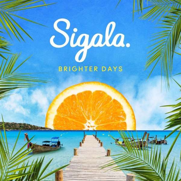 CD Sigala - Brighter Days