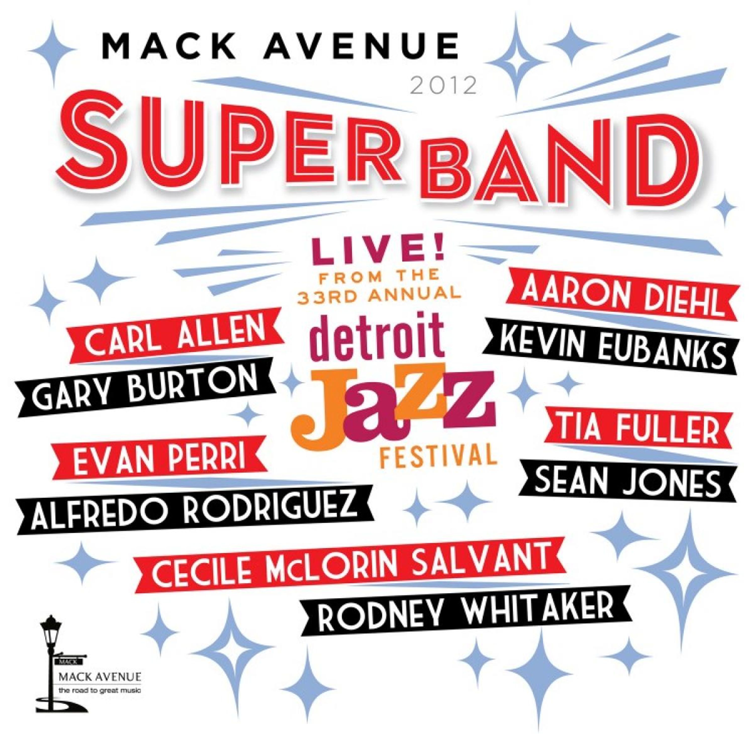 CD Mack Avenue SuperBand - LIVE FROM THE DETROIT JAZZ FESTIVAL: 2012