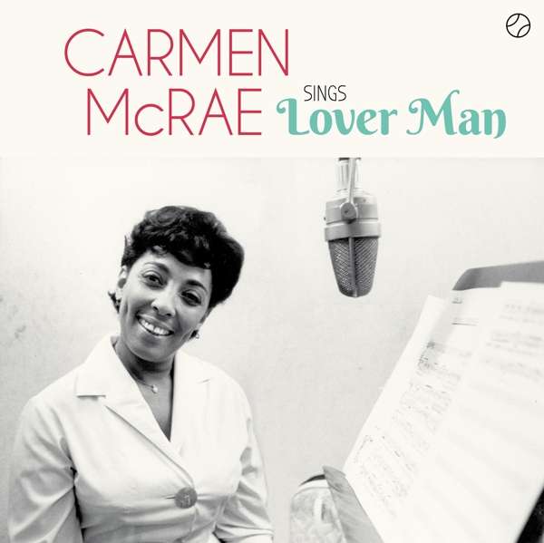 Vinyl Carmen McRae - MCRAE, CARMEN - SINGS LOVER MAN AND OTHER BILLIE HOLIDAY CLASSICS