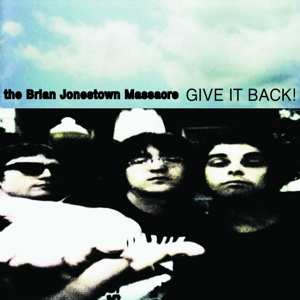 Vinyl The Brian Jonestown Massacre - BRIAN JONESTOWN MASSACRE - GIVE IT BACK!