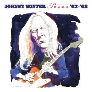 Vinyl Johnny Winter - TEXAS '63-'68