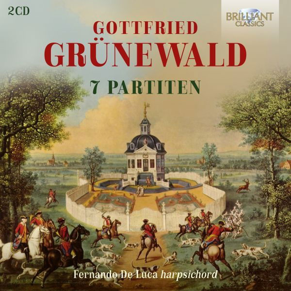 CD Fernando De Luca - GOTTFRIED GRUNEWALD: 7 PARTITEN