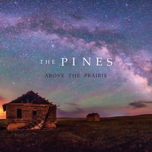 CD - PINES - ABOVE THE PRAIRIE
