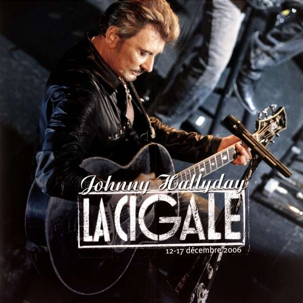 Vinyl Johnny Hallyday - FLASHBACK TOUR LA CIGALE