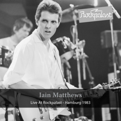 CD Iain Matthews - LIVE AT ROCKPALAST
