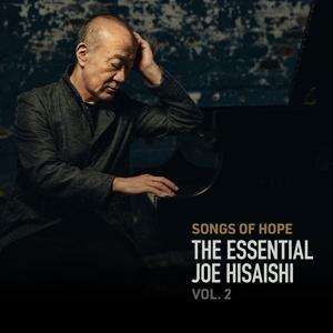 CD Joe Hisaishi - SONGS OF HOPE: THE ESSENTIAL JOE HISAISHI VOL. 2