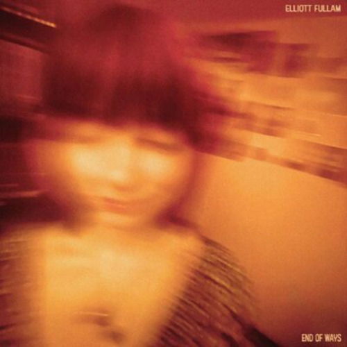 CD Elliott Fullam - END OF WAYS