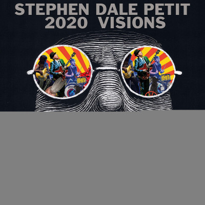 CD Stephen Dale Petit - 2020 VISIONS