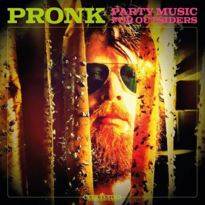 CD PRONK - PARTY MUSIC FOR OUTSIDERS