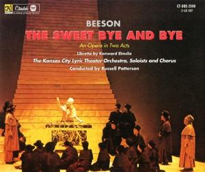 CD Jack Beeson - SWEET BY AND BY: AN OPERA IN TWO ACTS