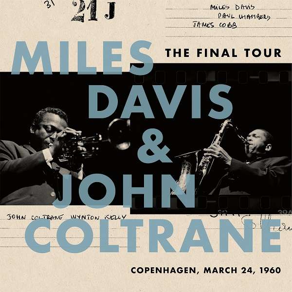 Vinyl Miles Davis - Miles Davis & John Coltrane - The Final Tour: Copenhagen, March 24, 1960