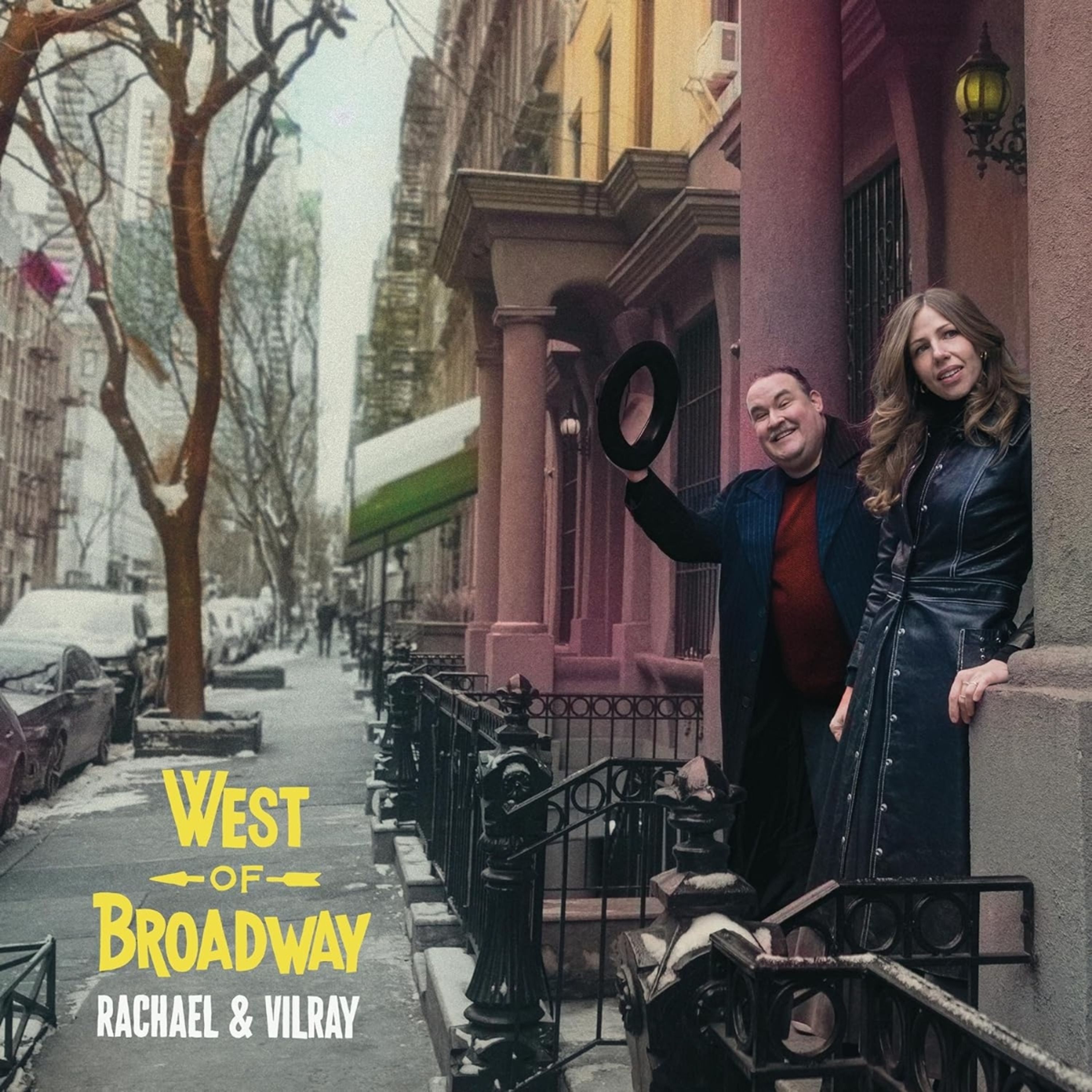 CD Rachael & Vilray - WEST OF BROADWAY