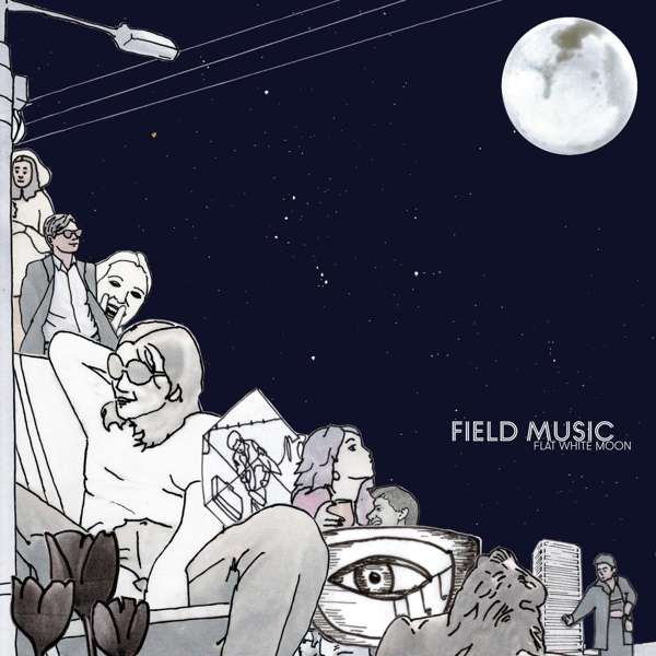 CD Field Music - FLAT WHITE MOON