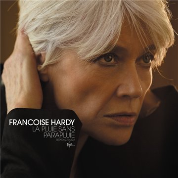 CD Françoise Hardy - LA PLUIE SANS PARAPLUIE