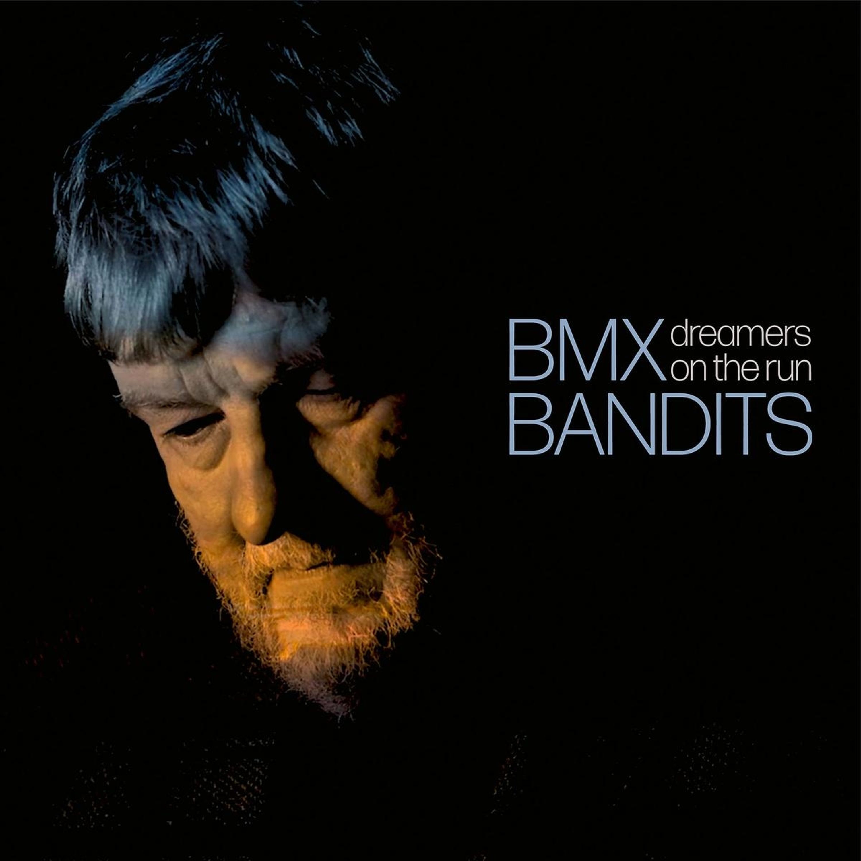 Vinyl BMX Bandits - DREAMERS ON THE RUN
