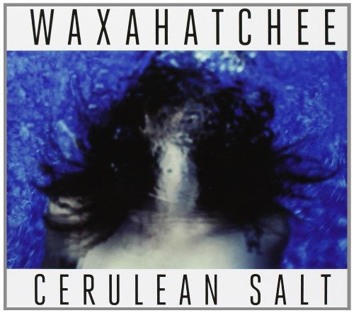 Vinyl Waxahatchee - CERULEAN SALT