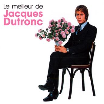 CD Jacques Dutronc - Le Meilleur De Jacques Dutronc