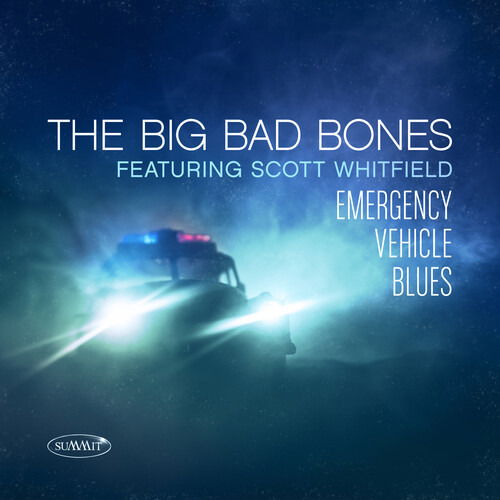 CD The Big Bad Bones - EMERGENCY VEHICLE BLUES