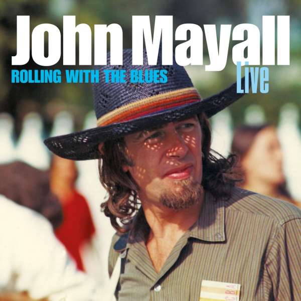 CD John Mayall & The Bluesbreakers - ROLLING WITH THE BLUES