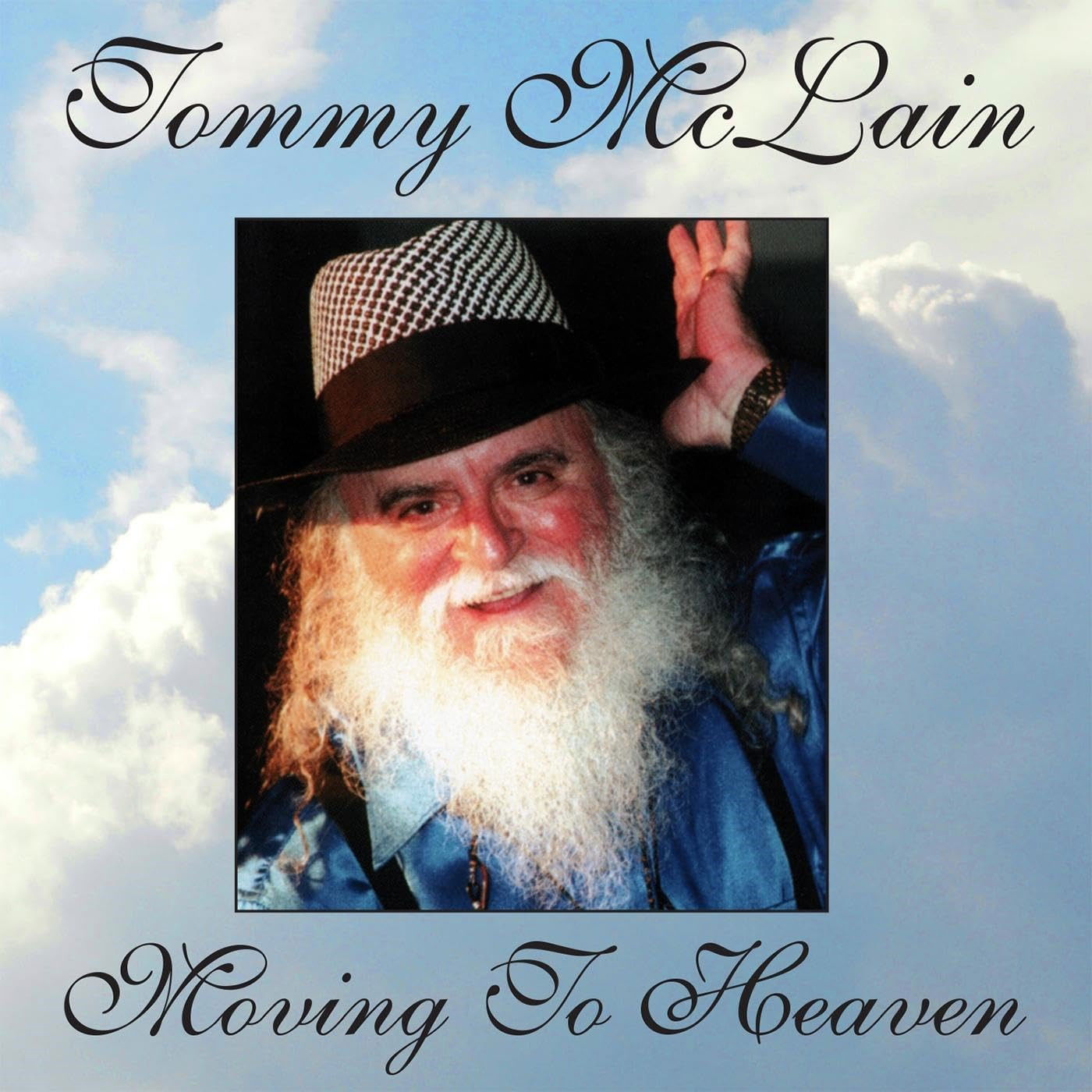 CD Tommy McLain - MOVING TO HEAVEN