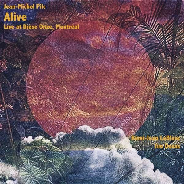 CD Jean-Michel Pilc - MICHEL - ALIVE