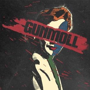 CD Gunmoll - WELCOME TO THE GUNMOLL FAMILY
