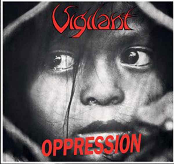 CD Vigilant - OPPRESSION/DRAMATIC SURGE