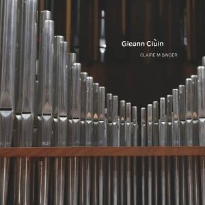 CD Claire M. Singer - GLEANN CIUIN