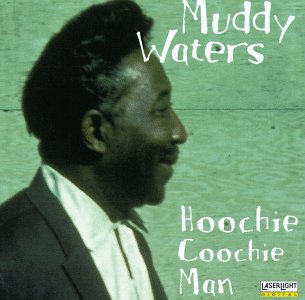 CD Muddy Waters - HOOCHIE COOCHIE MAN