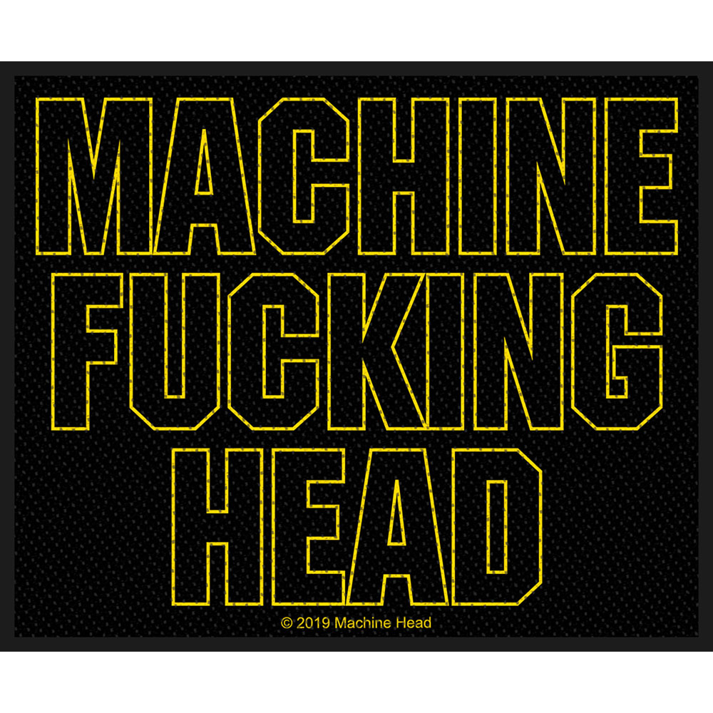 Nažehlovačka Machine Head - Machine Fucking Head