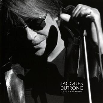 CD Jacques Dutronc - Et Vous, Et Vous, Et Vous