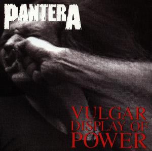 CD Pantera - VULGAR DISPLAY OF POWER
