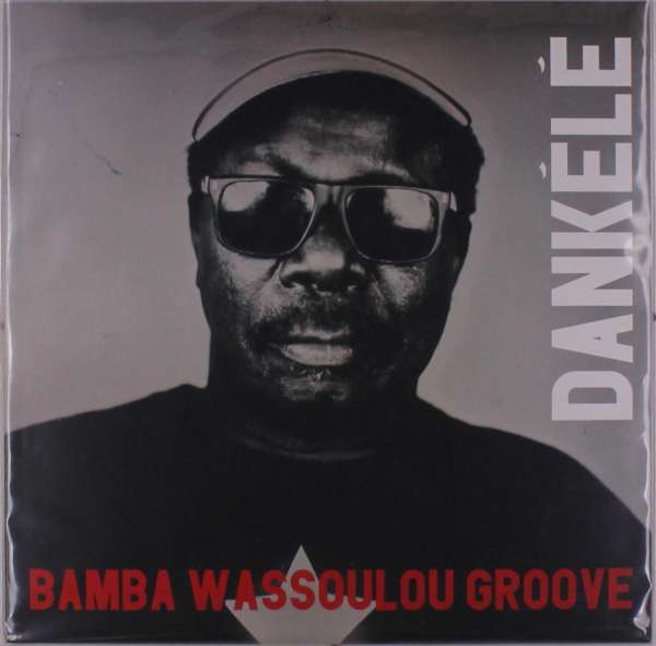 Vinyl Bamba Wassoulou Groove - DANKELE