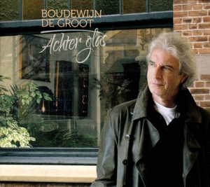 CD Boudewijn de Groot - ACHTER GLAS