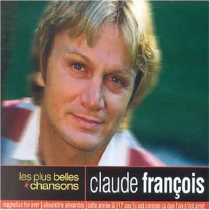 CD Claude François - Les Plus Belles Chansons De Claude François