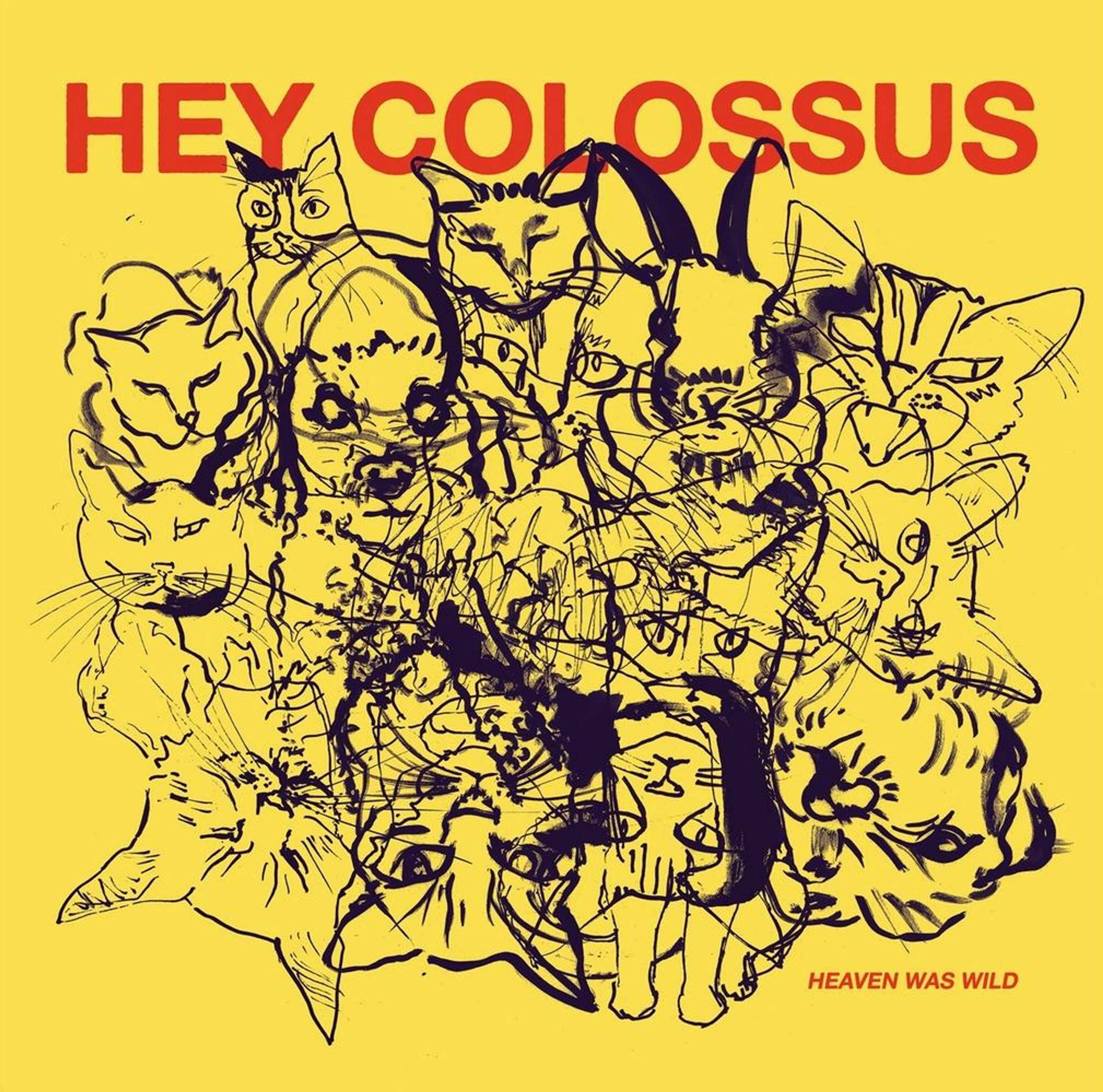 CD Hey Colossus - HEAVEN WAS WILD