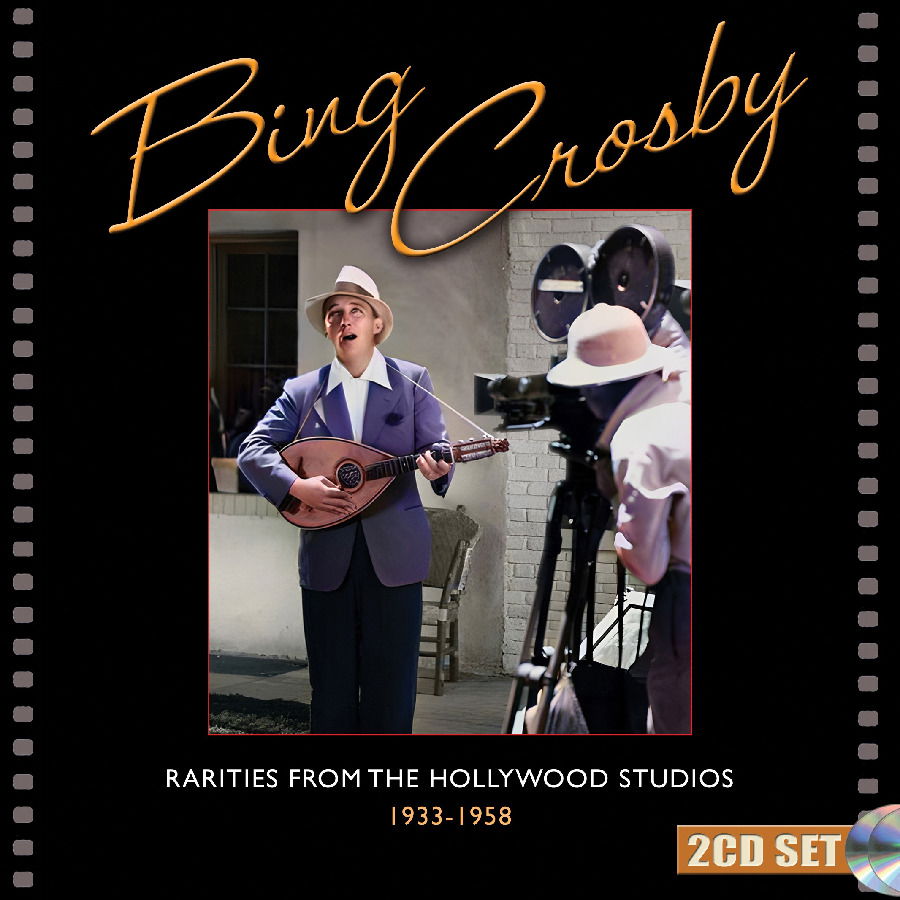 CD Bing Crosby - RARITIES FROM THE HOLLYWOOD STUDIOS 1933-1958