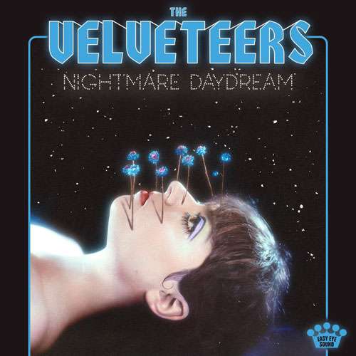 Vinyl The Velveteers - NIGHTMARE DAYDREAM