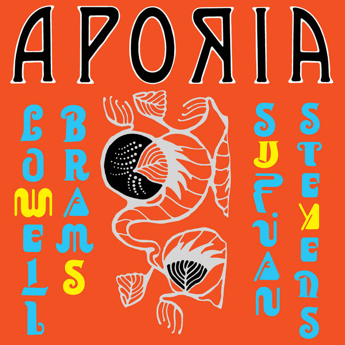 CD Sufjan Stevens and Lowell Brams - APORIA