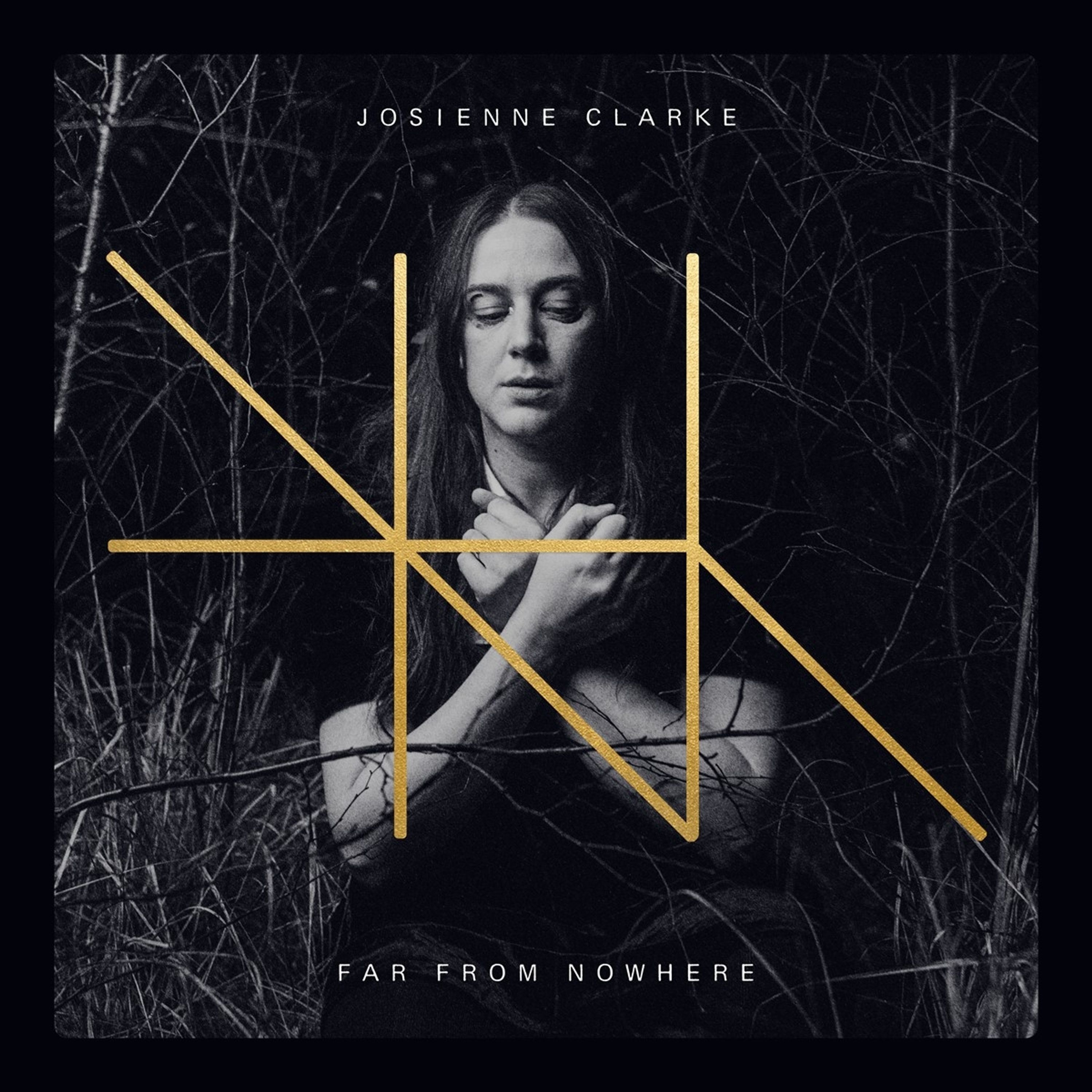 CD Josienne Clarke - FAR FROM NOWHERE