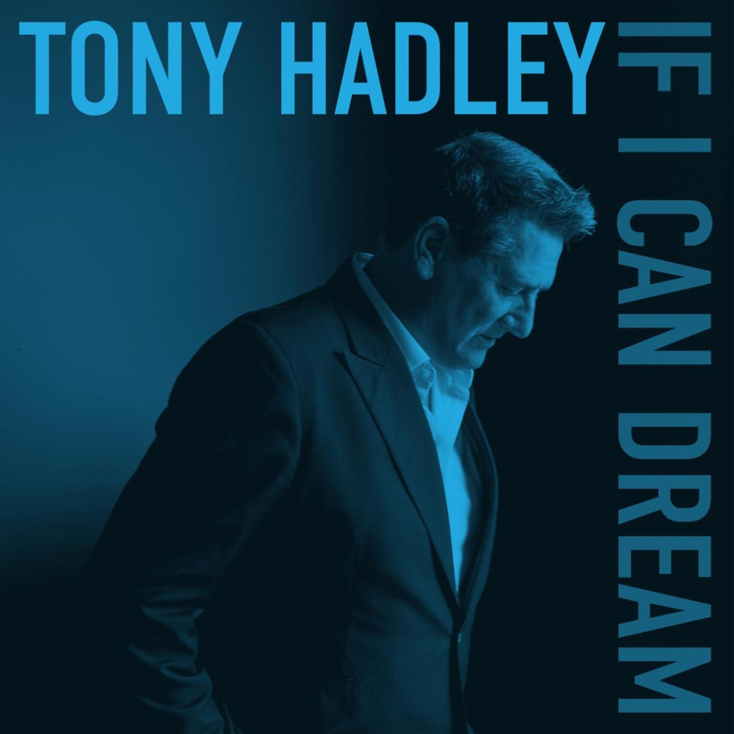 CD Tony Hadley - IF I CAN DREAM
