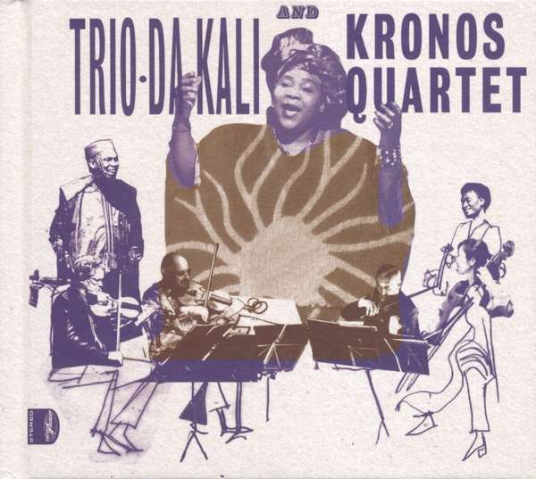 Vinyl Trio Da Kali & Kronos Quartet - LADILIKAN