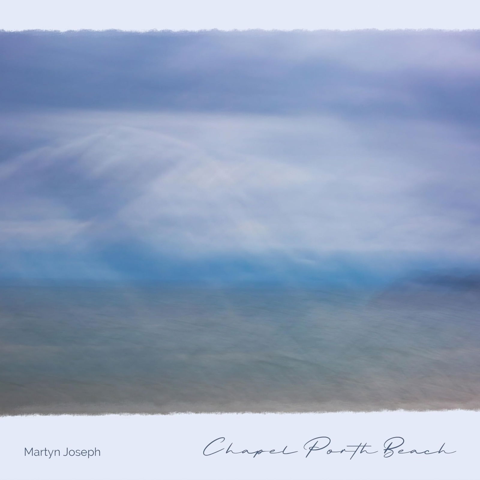 CD Martyn Joseph - CHAPEL PORTH BEACH